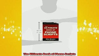 Downlaod Full PDF Free  The Ultimate Book of Phone Scripts Full EBook