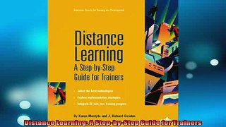 FREE DOWNLOAD  Distance Learning A StepbyStep Guide for Trainers  BOOK ONLINE