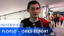 DHFR16 - Interview FloFlo - Orks Esport