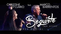 Christine D'Clario - Seguirte - feat. Marco Barrientos