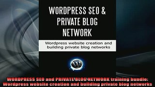 READ book  WORDPRESS SEO and PRIVATE BLOG NETWORK training bundle Wordpress website creation and Full Free