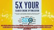 READ FREE Ebooks  5X YOUR SEO 5 in 1 Bundle Learn how to rank foreign keywords optimized on page website Free Online
