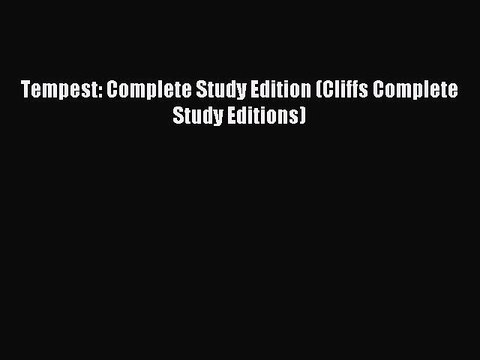 Read Tempest: Complete Study Edition (Cliffs Complete Study Editions) Ebook Free