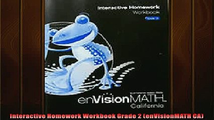 EBOOK ONLINE  Interactive Homework Workbook Grade 2 enVisionMATH CA  FREE BOOOK ONLINE