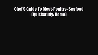 [PDF] Chef'S Guide To Meat-Poultry- Seafood (Quickstudy: Home)  Full EBook