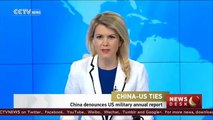 China denounces US military annual report