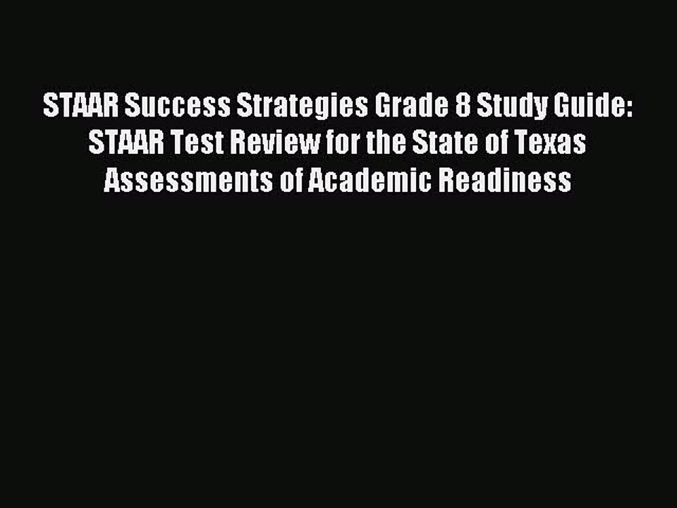 Read STAAR Success Strategies Grade 8 Study Guide: STAAR Test Review for the State of Texas
