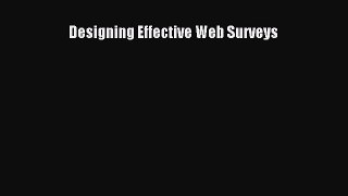 Read Designing Effective Web Surveys Ebook Free