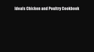 [DONWLOAD] Ideals Chicken and Poultry Cookbook  Full EBook