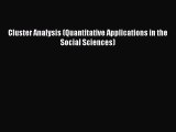 Read Cluster Analysis (Quantitative Applications in the Social Sciences) Ebook Free