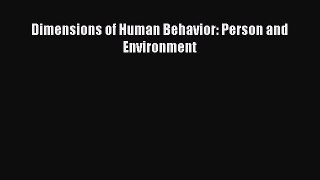 Read Dimensions of Human Behavior: Person and Environment Ebook Free