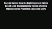 Read Back to Basics: How the Eight Basics of Kaizen Based Lean  Manufacturing Turned a Failing