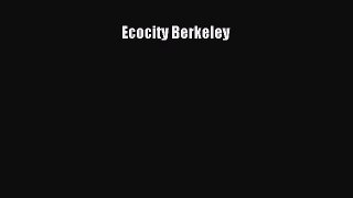 Read Ecocity Berkeley Ebook Free