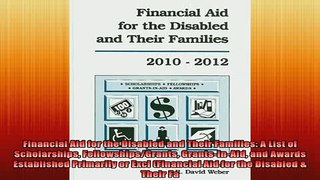 READ book  Financial Aid for the Disabled and Their Families A List of Scholarships Free Online
