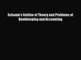 Download Schaum's Outline of Theory and Problems of Bookkeeping and Accounting Ebook Free