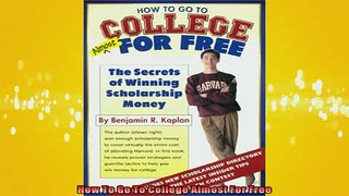 READ book  How To Go To College Almost For Free Online Free