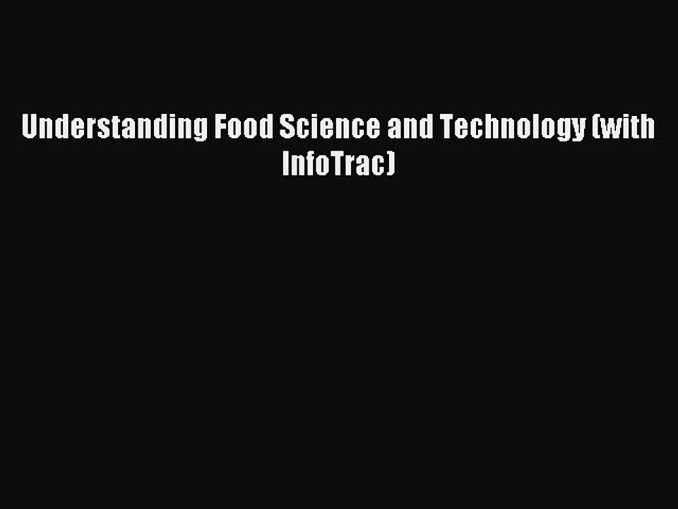 Download Understanding Food Science and Technology (with InfoTrac) PDF Free