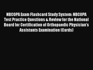 Read NBCOPA Exam Flashcard Study System: NBCOPA Test Practice Questions & Review for the National