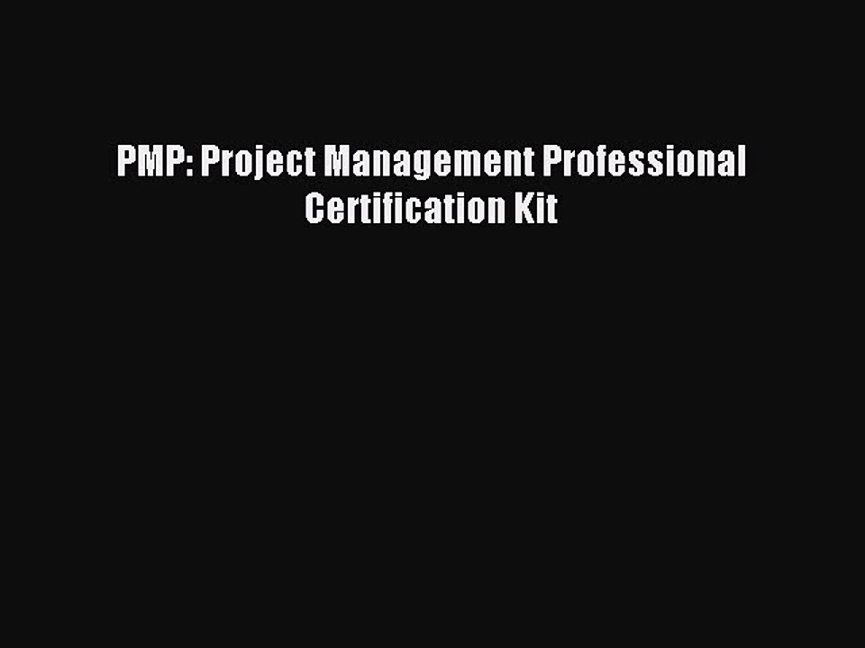 Read PMP: Project Management Professional Certification Kit Ebook Free