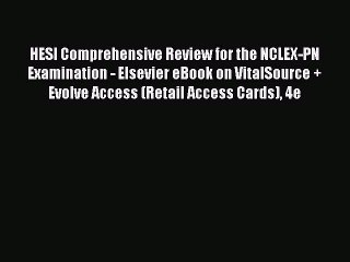 Read HESI Comprehensive Review for the NCLEX-PN Examination - Elsevier eBook on VitalSource