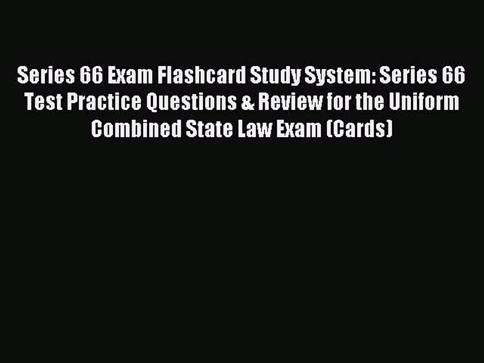 Read Series 66 Exam Flashcard Study System: Series 66 Test Practice Questions & Review for