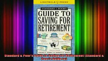 READ book  Standard  Poors Guide to Saving for Retirement Standard  Poors Guide to Full Free