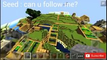 Minecraft PE Seed village แมพใหญ่มาก !! 0.14.0 MCPE
