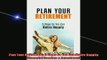 READ book  Plan Your Retirement 9 Steps So You Can Retire Happily Financial Freedom  Investment Online Free
