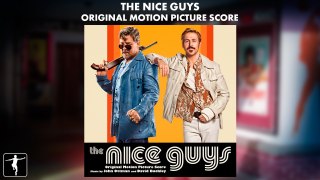 The Nice Guys - Score Preview (Official Video)