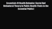 [PDF] Essentials Of Health Behavior: Social And Behavioral Theory In Public Health (Texts in