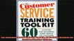 READ book  The Customer Service Training Tool Kit  60 Training Activities for Customer Service Online Free