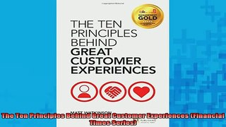 READ book  The Ten Principles Behind Great Customer Experiences Financial Times Series Free Online