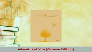 Download  Adventus et Vita German Edition  Read Online