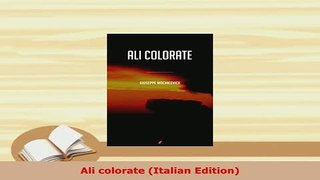 Download  Ali colorate Italian Edition  Read Online