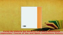 PDF  Curso de historia del derecho y de las instituciones espanolas Course of law and Spain  EBook