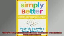 READ book  Simply Better Winning and Keeping Customers by Delivering What Matters Most Free Online