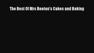 Read The Best Of Mrs Beeton's Cakes and Baking Ebook Free