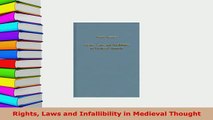 PDF  Rights Laws and Infallibility in Medieval Thought  Read Online