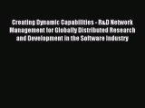 Read Creating Dynamic Capabilities - R&D Network Management for Globally Distributed Research