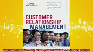 Downlaod Full PDF Free  Customer Relationship Management Briefcase Books Series Full Free