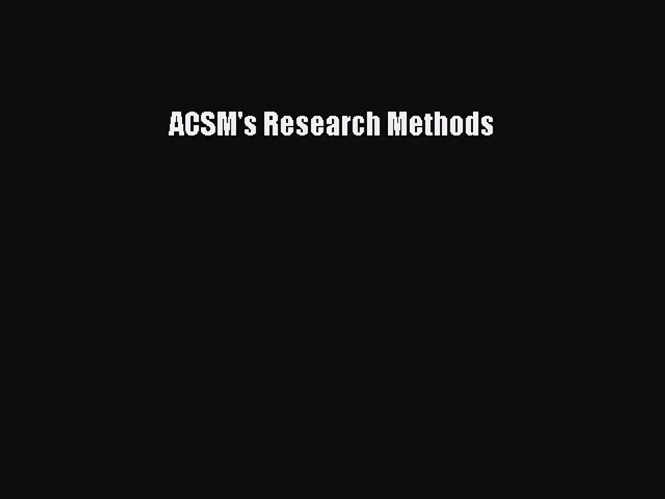 Read ACSM's Research Methods Ebook Free