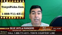 Toronto Blue Jays vs. Texas Rangers Pick Prediction MLB Baseball Odds Preview 5-13-2016