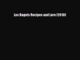 Download Los Bagels Recipes and Lore (2010) PDF Free