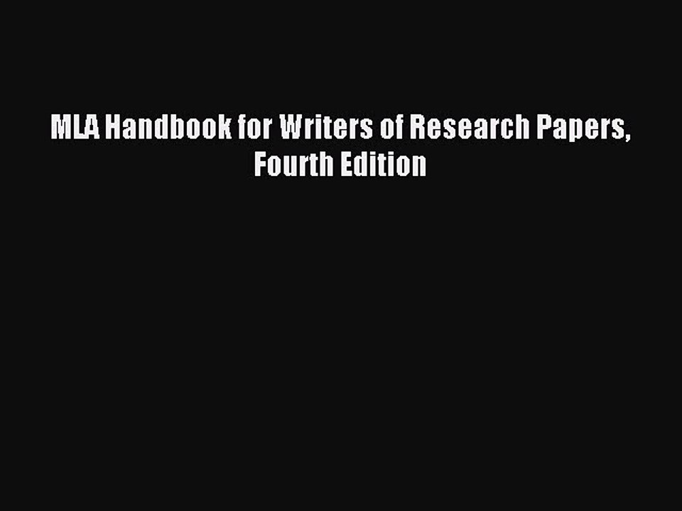Read MLA Handbook for Writers of Research Papers Fourth Edition Ebook Free