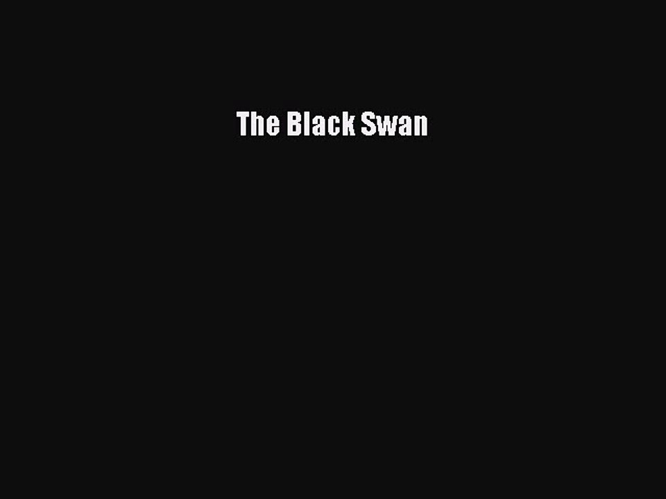 Download The Black Swan  Read Online