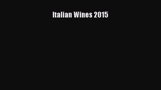 Read Italian Wines 2015 Ebook Free