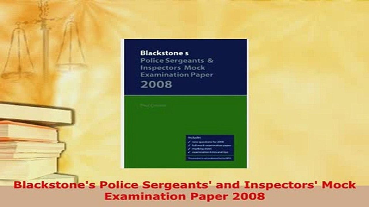 PDF  Blackstones Police Sergeants and Inspectors Mock Examination Paper 2008 Free Books