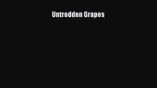Download Untrodden Grapes PDF Free