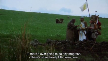 "There's some lovely filth down here" - Monty Python and the Holy Grail