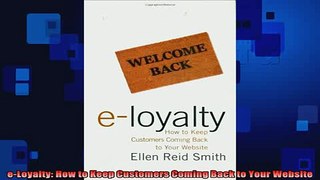 READ book  eLoyalty How to Keep Customers Coming Back to Your Website Online Free
